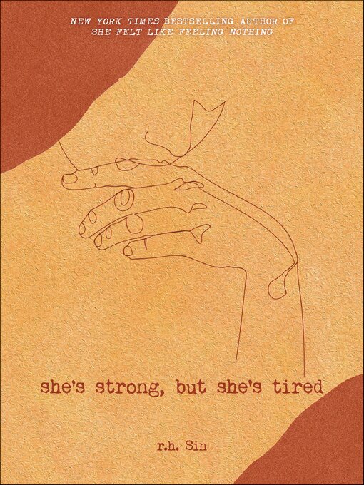 Title details for She's Strong, but She's Tired by r.h. Sin - Available